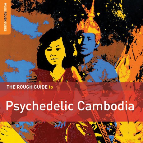 Rough Guide - Psych Cambodia [2CD]