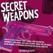 Secret Weapons [CD]
