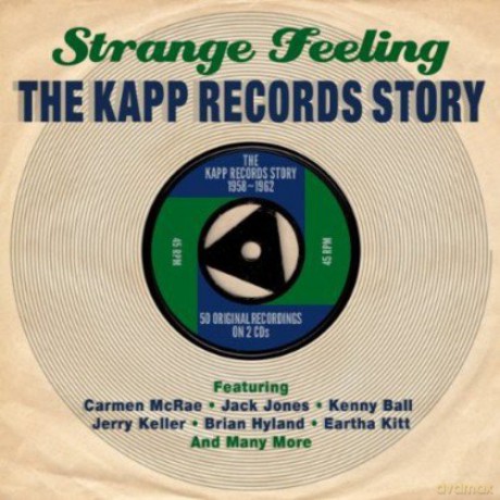 Strange Feeling - Kapp Records Story [2CD]
