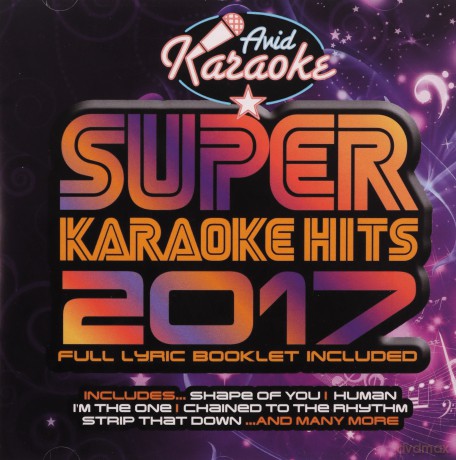 Super Karaoke Hits 2017 [CD]