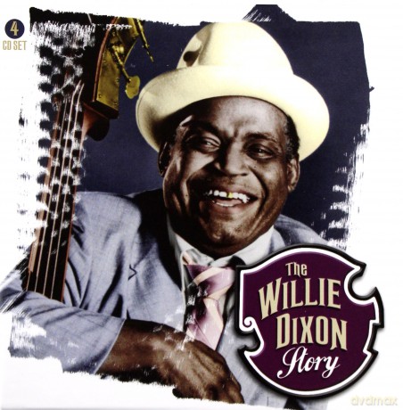 The Willie Dixon Story [4CD]