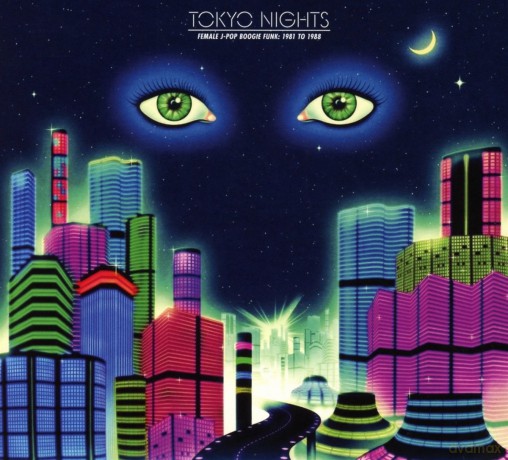 Tokyo Nights: Female J-Pop Boogie Funk 81-88 [CD]