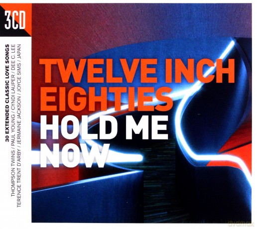 Twelve Inch 80S: Hold Me Now [3CD]