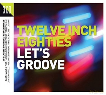 Twelve Inch 80S: Let'S Groove [3CD]