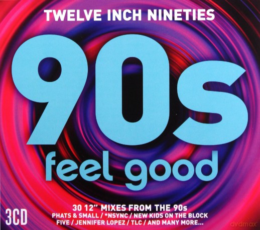 Twelve Inch 90S: Feel Good [3CD]