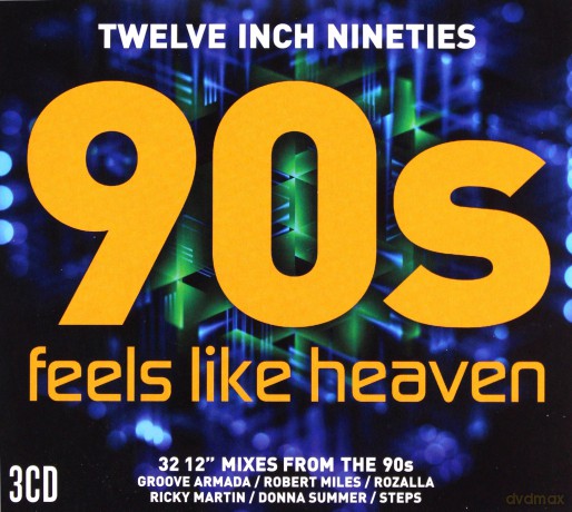 Twelve Inch 90S: Feels Like Heaven [3CD]