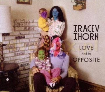 Tracey Thorn: Love And Its Opposite [CD]