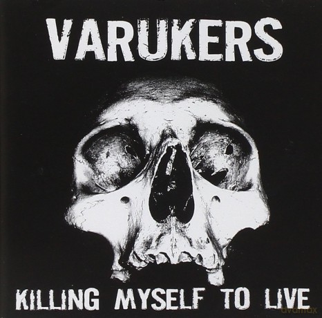 Varukers: Killing Myself To Live [CD]
