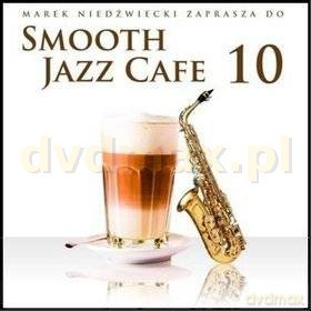 Smooth Jazz Cafe vol.10 - Marek Niedźwiedzki Zaprasza [2CD]