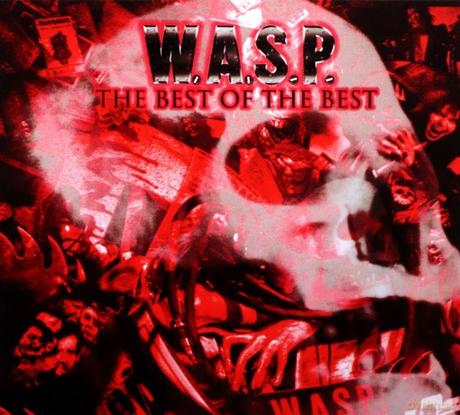 W.A.S.P.: The Best Of The Best [CD]