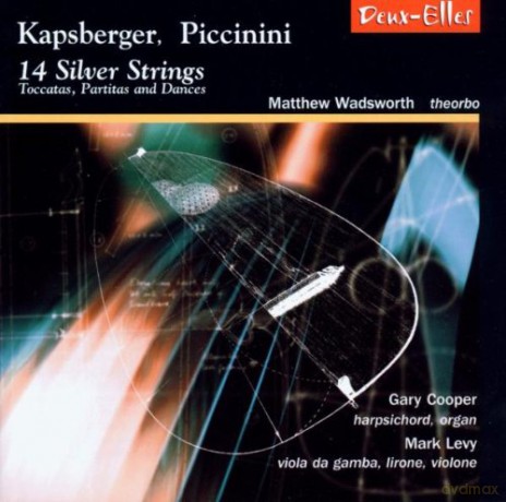 Wadsworth&Levy&Cooper: Kapsberger.Piccinini-14 Silver Strings [CD]