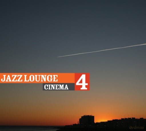 Jazz Lounge Cinema 4 [2CD]