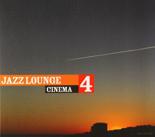Jazz Lounge Cinema 4 [2CD]