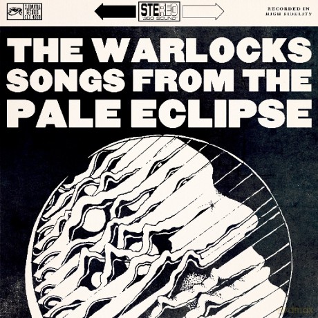 Warlocks: Songs From The Pale Eclipse [CD]