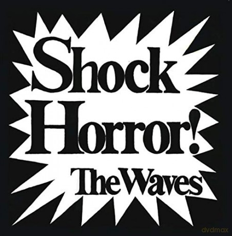 Waves: Shock Horror! [CD]