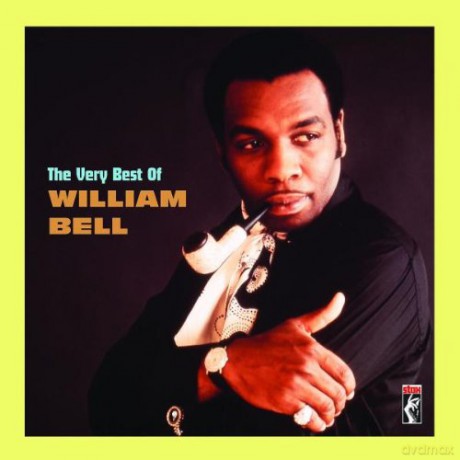 William Bell: The Very Best Of William Bell [CD]