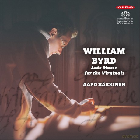 William Byrd: Late Music For The Virginals [SACD]