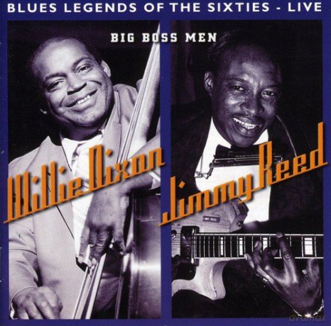 Willie Dixon&Jimmy Reed: Big Boss Men [CD]