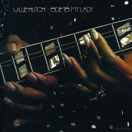 Willie Hutch: Ode To My Lady [CD]