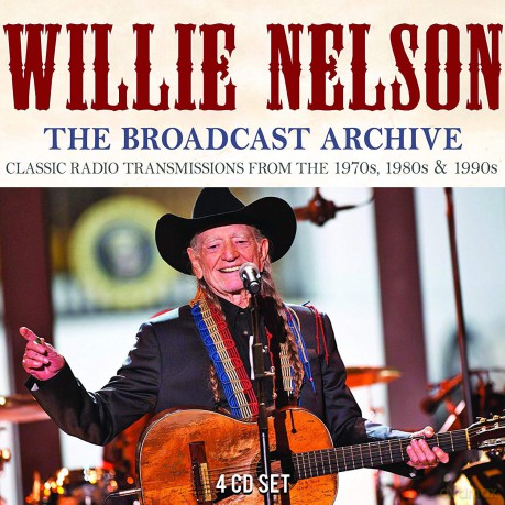 Willie Nelson: The Broadcast Archive [4CD]