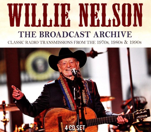 Willie Nelson: The Broadcast Archive [4CD]