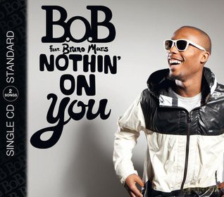 B.O.B feat.Bruno Mars: Nothin' On You (maxi-single) [CD]