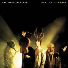 The Dead Weather: Sea Of Cowards [Winyl]