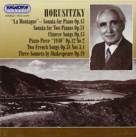 Zoltan Horusitsky: Sonata Pour Piano La [CD]