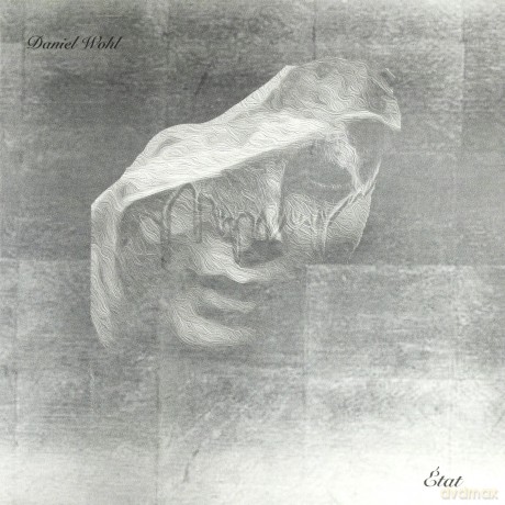 Daniel Wohl: Etat [CD]