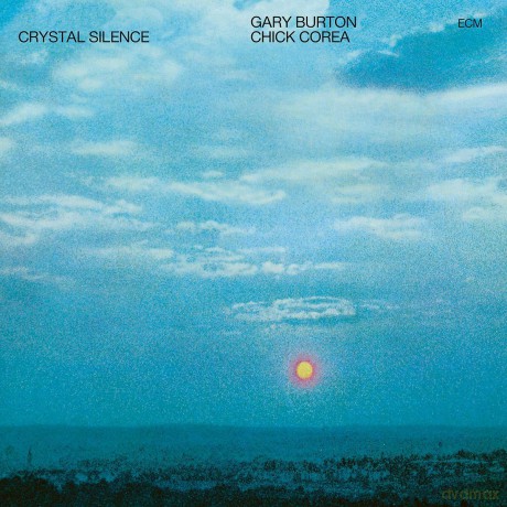 Gary Burton & Chick Corea: Touchstones: Crystal Silence [CD]