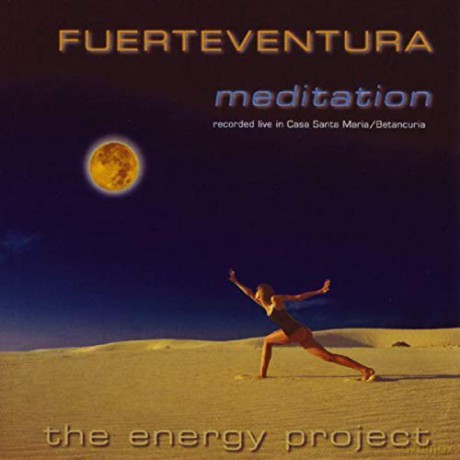 The Energy Project: Fuerteventura - Meditation [CD]