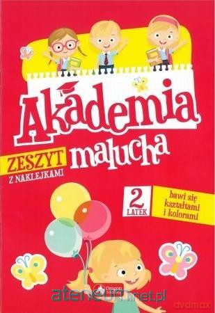 Akademia malucha. 2-latek bawi się kształtami [KSIĄŻKA]