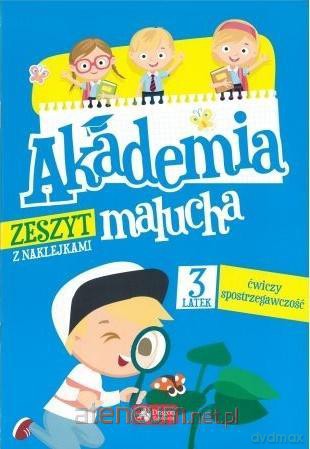 Akademia malucha. 3-latek ćwiczy spostrzegawczość [KSIĄŻKA]