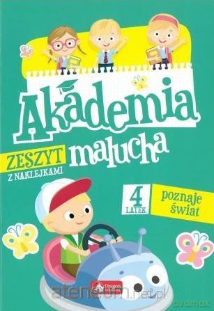 Akademia malucha. 4-latek poznaje świat [KSIĄŻKA]
