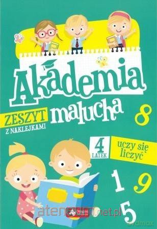 Akademia malucha. 4-latek uczy się liczyć [KSIĄŻKA]