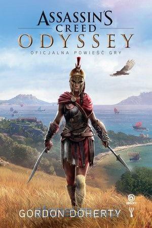 Assassin`s Creed: Odyssey. Oficjalna powieść gry - Gordon Doherty [KSIĄŻKA]