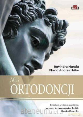 Atlas ortodoncji [KSIĄŻKA]