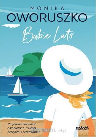 Babie lato - Monika Oworuszko [KSIĄŻKA]