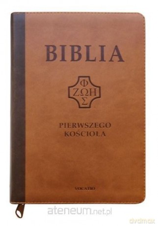 Biblia pierwszego Kościoła, ciemnobrązowa [KSIĄŻKA]