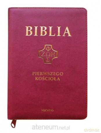 Biblia pierwszego Kościoła, purpurowa [KSIĄŻKA]