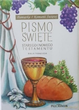 Biblia Tysiąclecia duża (komunia, winogrono) [KSIĄŻKA]