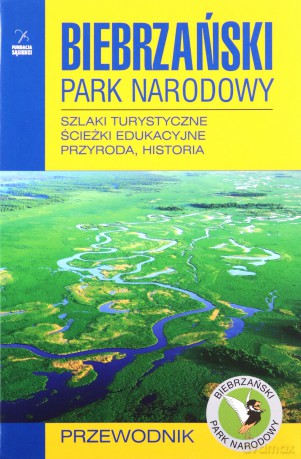 Biebrzański Park Narodowy. Przewodnik [KSIĄŻKA]
