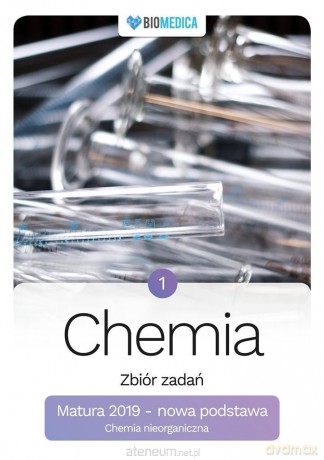 Chemia. Zbiór zadań. Matura 2019 (Tom 1) [KSIĄŻKA]