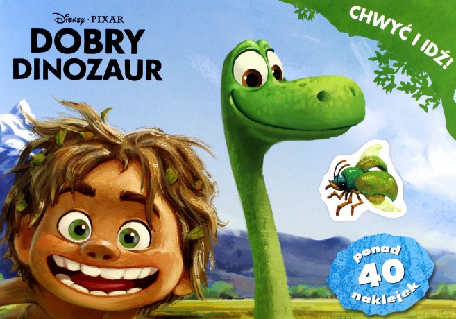 Dobry Dinozaur. Chwyć i idź! [KSIĄŻKA]