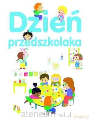 Dzień przedszkolaka - Agnes Besson [KSIĄŻKA]