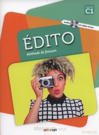 Edito C1 Methode de francais [KSIĄŻKA]