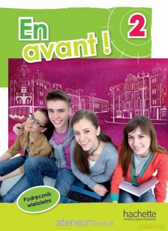 En avant! 2 podręcznik wieloletni [KSIĄŻKA]