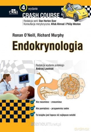 Endokrynologia Crash Course - Ronan O'Neill, Richard Murphy [KSIĄŻKA]