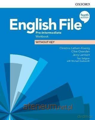 English File 4E Pre-Intermediate ćwiczenie bez klucza [KSIĄŻKA]