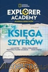Explorer Academy:Akademia Odkrywców.Księga szyfrów - Dr Gareth Moore [KSIĄŻKA]
